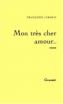 Couverture du livre : "Mon très cher amour..."