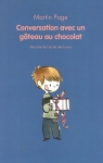 Couverture du livre : "Conversation avec un gâteau au chocolat"