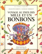 Couverture du livre : "Voyage au pays des mille et un bonbons"
