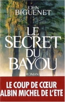 Couverture du livre : "Le secret du bayou"