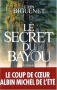Couverture du livre : "Le secret du bayou"