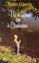 Couverture du livre : "Un sombre été à Chaluzac"