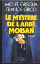 Couverture du livre : "Le mystère de l'abbé Moisan"