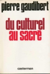 Couverture du livre : "Du culturel au sacré"