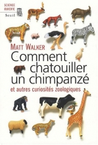 Couverture du livre : "Comment chatouiller un chimpanzé"
