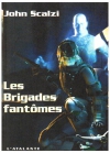 Couverture du livre : "Les brigades fantômes"