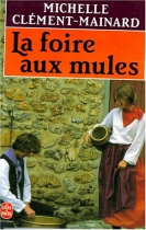 Couverture du livre : "La foire aux mules"