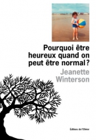 Couverture du livre : "Pourquoi être heureux quand on peut être normal ?"
