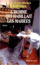 Couverture du livre : "L'homme qui habillait les mariées"