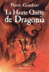 Couverture du livre : "La haute quête de Dragonia"
