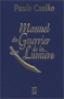 Couverture du livre : "Manuel du guerrier de la lumière"