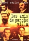 Couverture du livre : "Les amis de Pancho Villa"