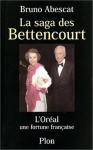 Couverture du livre : "La saga des Bettencourt"