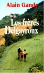 Couverture du livre : "Les frères Delgayroux"