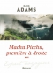 Couverture du livre : "Machu Picchu, première à droite"