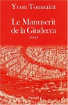 Couverture du livre : "Manuscrit de la Giudecca"