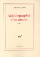 Couverture du livre : "Autobiographie d'un amour"