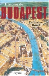 Couverture du livre : "Histoire de Budapest"
