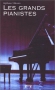 Couverture du livre : "Les grands pianistes"