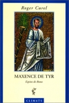 Couverture du livre : "Maxence de Tyr"