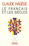 Couverture du livre : "Le français et les siècles"