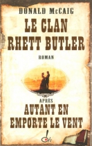 Couverture du livre : "Le clan Rhett Butler"