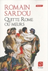 Couverture du livre : "Quitte Rome ou meurs"