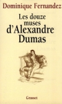 Couverture du livre : "Les douze muses d'Alexandre Dumas"
