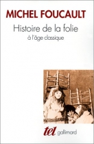 Couverture du livre : "Histoire de la folie à l'âge classique"