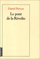 Couverture du livre : "Le pont de la révolte"