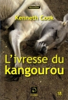 Couverture du livre : "L'ivresse du kangourou"