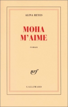 Couverture du livre : "Moha m'aime"
