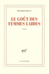 Couverture du livre : "Le goût des femmes laides"