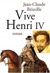 Couverture du livre : "Vive Henri IV"