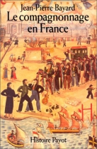 Couverture du livre : "Le compagnonnage en France"