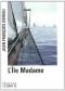 Couverture du livre : "L'île Madame"