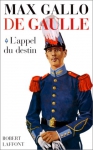 Couverture du livre : "De Gaulle. 1, L'appel du destin"