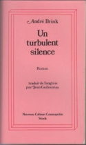 Couverture du livre : "Un turbulent silence"