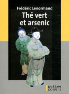 Couverture du livre : "Thé vert et arsenic"