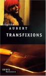 Couverture du livre : "Transfixions"