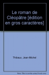 Couverture du livre : "Le roman de Cléopâtre"