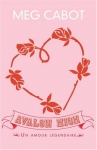 Couverture du livre : "Avalon High: un amour légendaire"