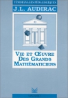 Couverture du livre : "Vie et oeuvre des grands mathématiciens"