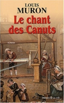 Couverture du livre : "Le chant des Canuts"