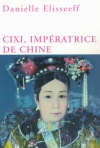 Couverture du livre : "Cixi, impératrice de Chine"