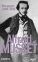 Couverture du livre : "Alfred de Musset"
