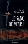 Couverture du livre : "Le sang de Venise"