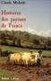Couverture du livre : "Histoires des paysans de France"