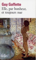 Couverture du livre : "Elle, par bonheur, et toujours nue"