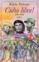 Couverture du livre : "Cuba libre !"